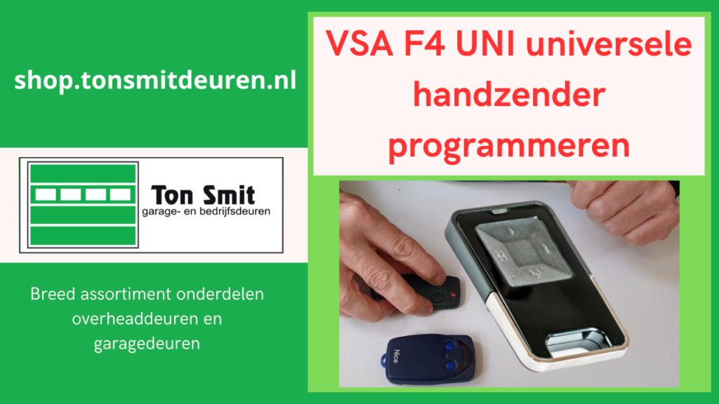 YouTube Ton Smit Deuren  VSA F4 UNI universele handzender programmeren